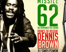 Missile 62 – We Remember Dennis Brown